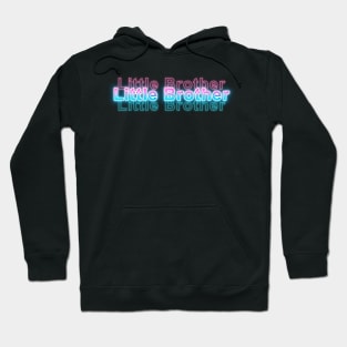 Little Brother Hoodie